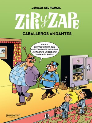 cover image of Zipi y Zape. Caballeros andantes (Magos del Humor 210)